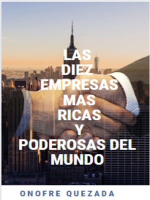 cover image of Las Diez Empresas Mas Ricas y Poderosas del Mundo